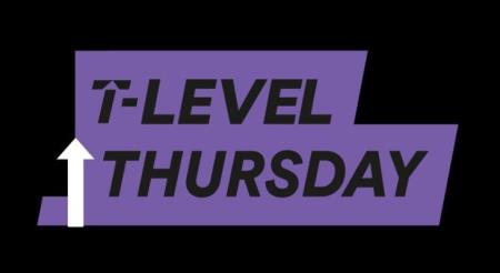 T Level Thursday